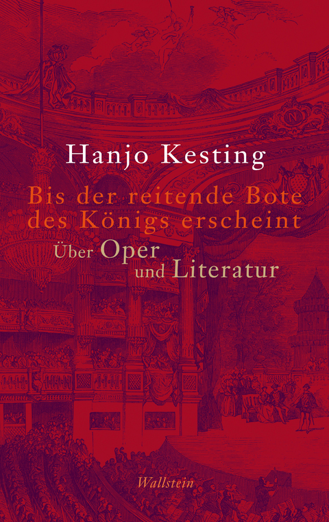 Bis der reitende Bote des Königs erscheint - Hanjo Kesting