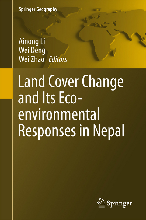 Land Cover Change and Its Eco-environmental Responses in Nepal - 