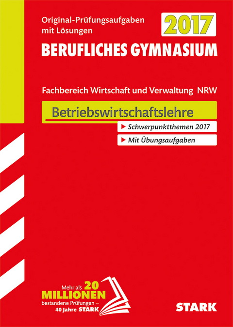 Abiturprüfung Berufliches Gymnasium Nordrhein-Westfalen - BWL mit Rechnungswesen
