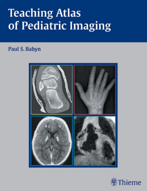 Teaching Atlas of Pediatric Imaging - 