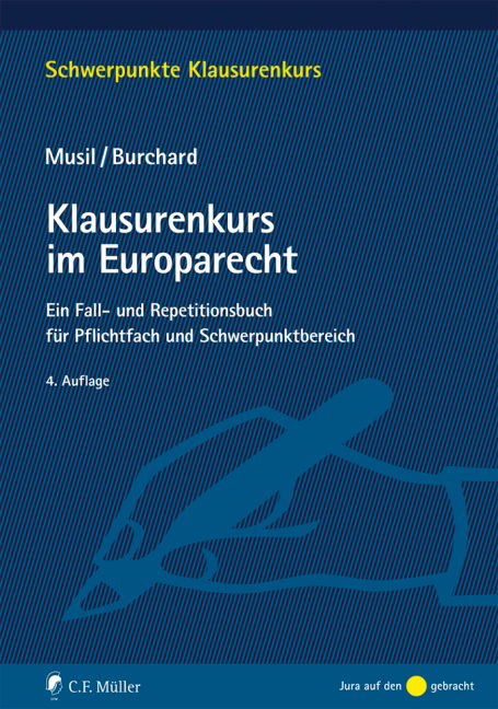 Klausurenkurs im Europarecht - Andreas Musil, Daniel Burchard