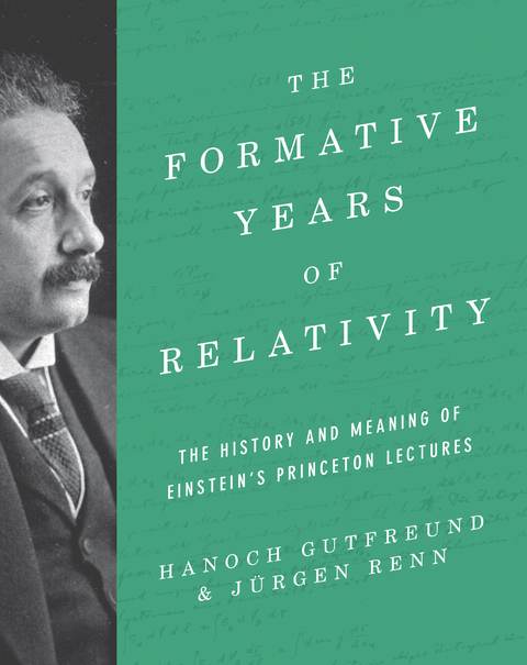 Formative Years of Relativity -  Hanoch Gutfreund,  Jurgen Renn