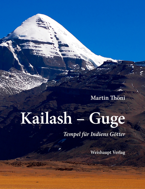 Kailash – Guge - Martin Thöni