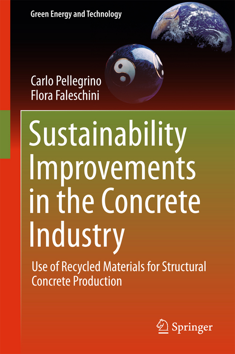 Sustainability Improvements in the Concrete Industry - Carlo Pellegrino, Flora Faleschini