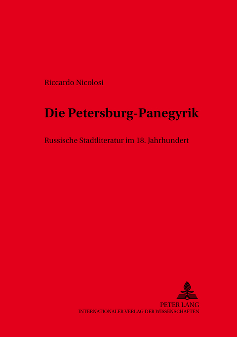 Die Petersburg-Panegyrik - Riccardo Nicolosi
