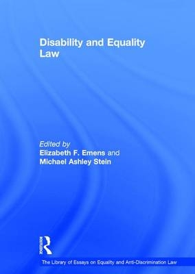 Disability and Equality Law -  Michael Ashley Stein