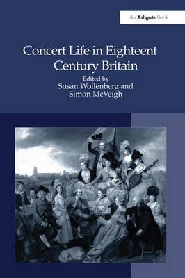 Concert Life in Eighteenth-Century Britain - 