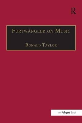 Furtwängler on Music -  Ronald Taylor