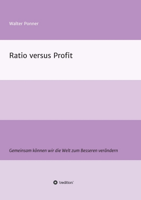 Ratio versus Profit - Walter Ponner