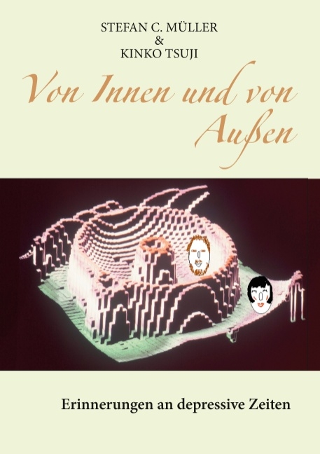 Von Innen und von Außen - Stefan C. Müller, Kinko Tsuji