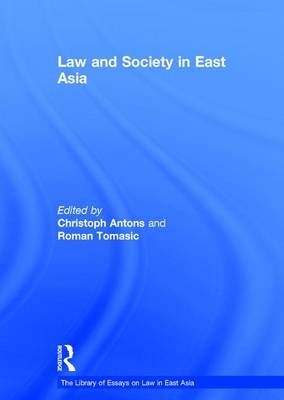 Law and Society in East Asia -  Christoph Antons