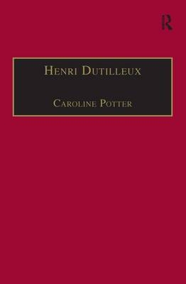 Henri Dutilleux - Caroline Potter