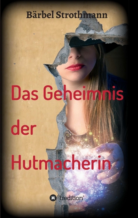 Klara und das Geheimnis der Hutmacherin - Bärbel Strothmann