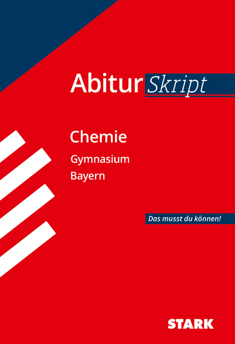 STARK AbiturSkript - Chemie - Bayern - Thomas Gerl