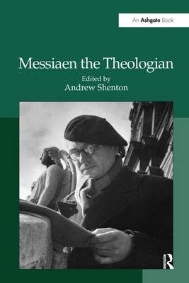 Messiaen the Theologian - 
