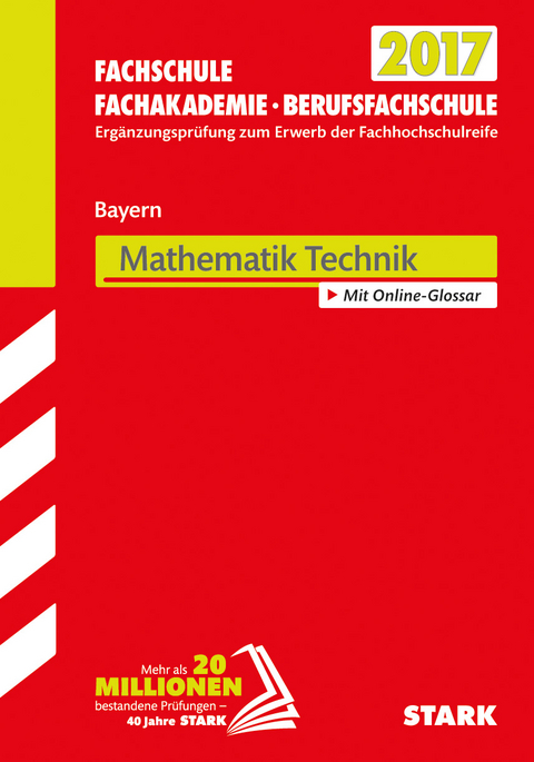 Ergänzungsprüfung Fachschule/Fachakademie Bayern - Mathematik (Technik)