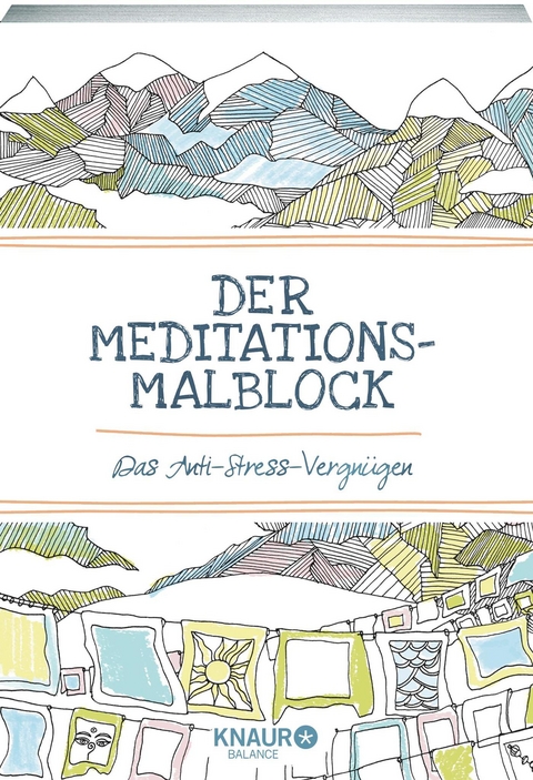 Der Meditations-Malblock - Melanie Zimmer