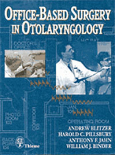 Office-Based Surgery in Otolaryngology - 