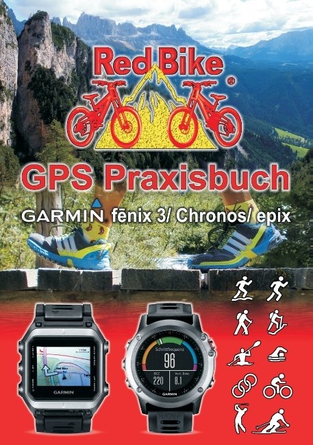 GPS Praxisbuch Garmin fenix 3 / fenix Chronos / epix - 