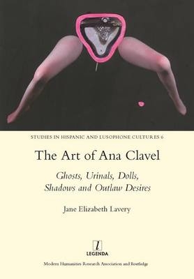 The Art of Ana Clavel -  Jane Elizabeth Lavery