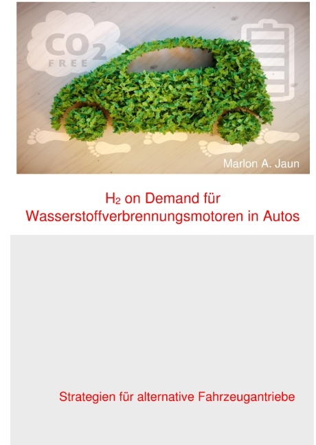 H2 on Demand für Wasserstoffverbrennungsmotoren in Autos - Marlon A. Jaun
