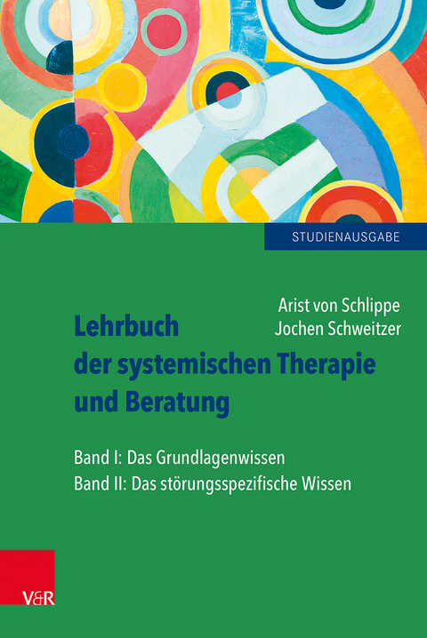 Lehrbuch der systemischen Therapie und Beratung I und II - Arist von Schlippe, Jochen Schweitzer