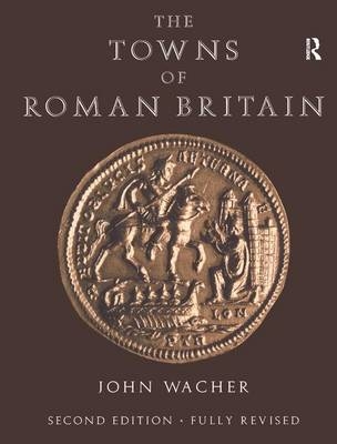 The Towns of Roman Britain - 