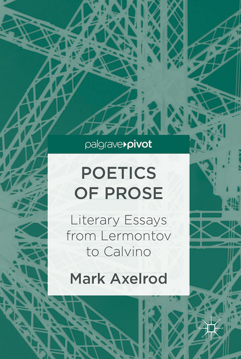 Poetics of Prose - Mark Axelrod