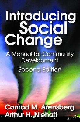 Introducing Social Change -  Conrad M. Arensberg