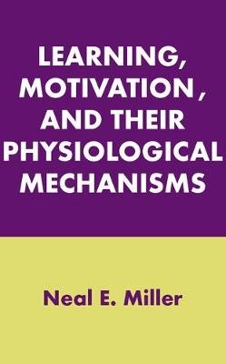 Learning, Motivation, and Their Physiological Mechanisms - 