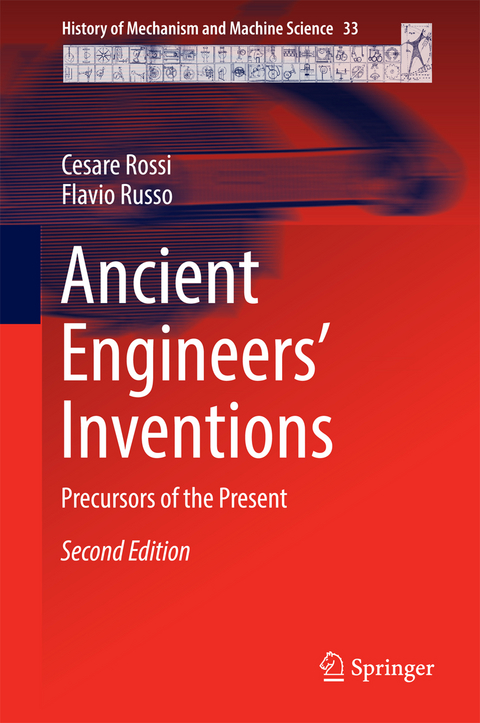 Ancient Engineers' Inventions - Cesare Rossi, Flavio Russo