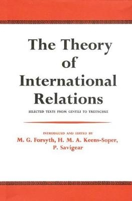 Theory of International Relations -  M. G. Forsyth