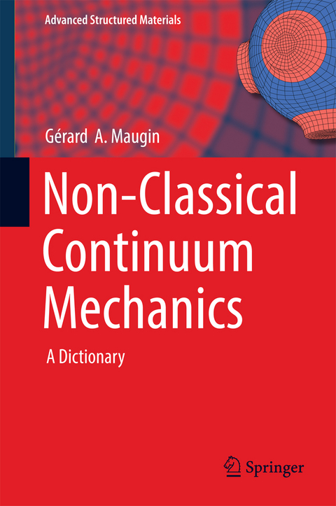 Non-Classical Continuum Mechanics - Gérard  A. Maugin