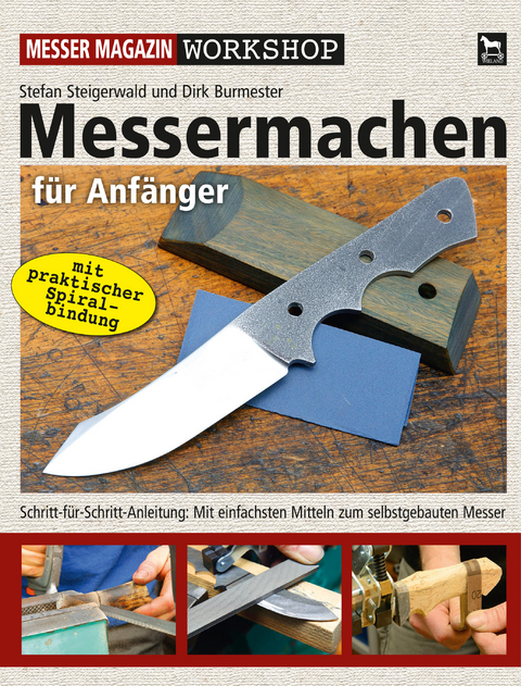 Messermachen für Anfänger - Stefan Steigerwald, Dirk Burmester