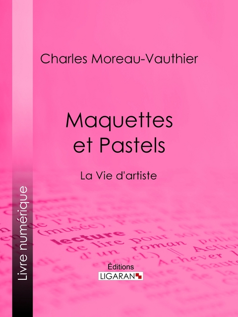 Maquettes et Pastels -  Ligaran,  Charles Moreau-Vauthier