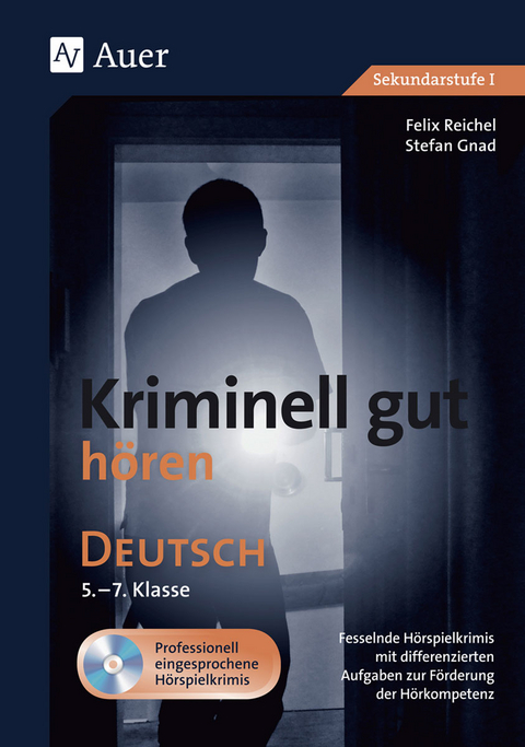 Kriminell gut hören Deutsch 5-7 - Felix Reichel, Stefan Gnad