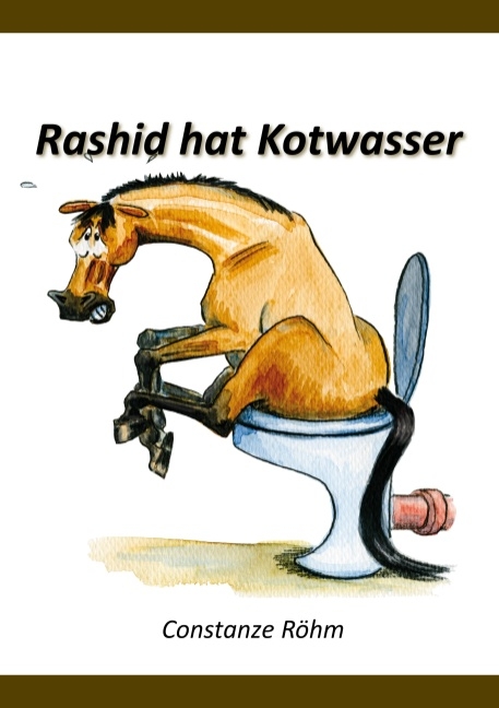Rashid hat Kotwasser! - Constanze Röhm