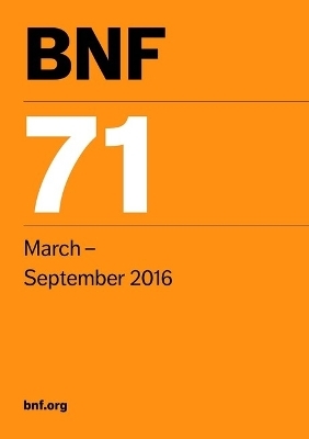 BNF 71 (British National Formulary March-September 2016) - 