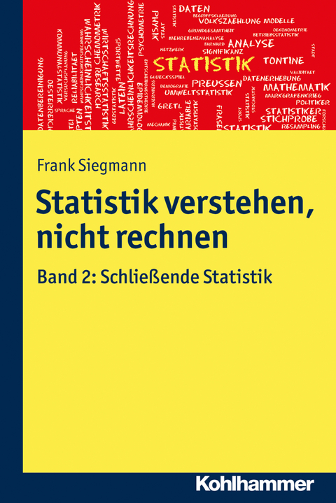 Statistik verstehen, nicht rechnen - Frank Siegmann