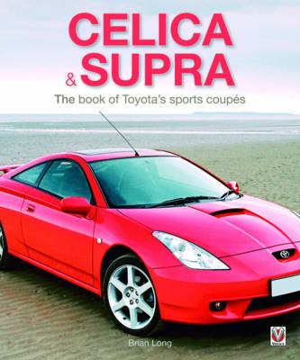 Toyota Celica and Supra -  Brian Long