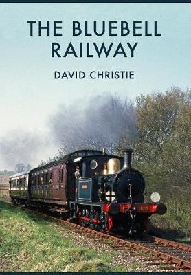 The Bluebell Railway -  David Christie