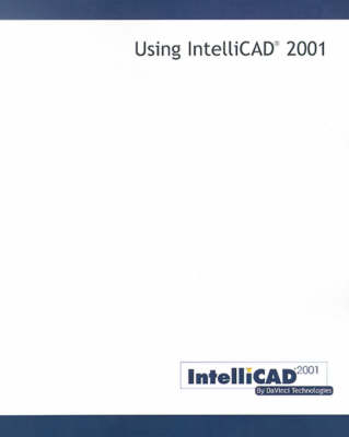 Using IntelliCAD 2001