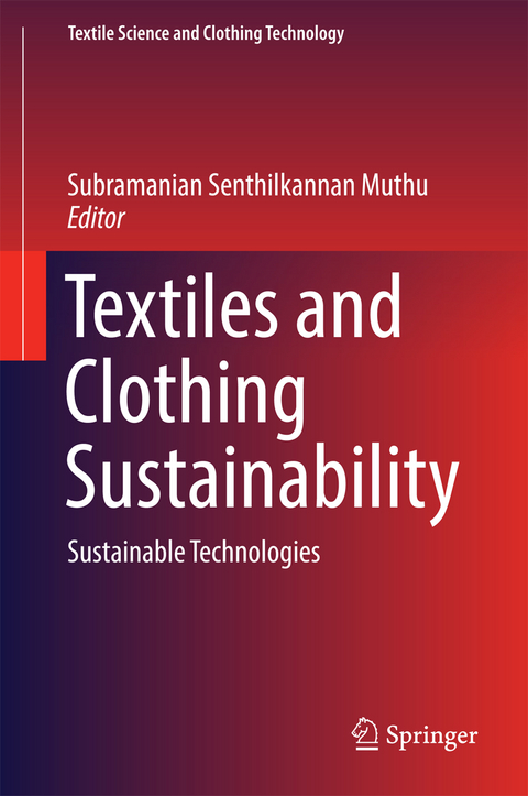 Textiles and Clothing Sustainability - 