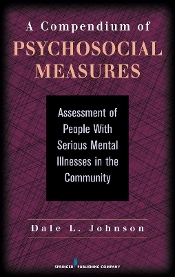 A Compendium of Psychosocial Measures - Dale L. Johnson