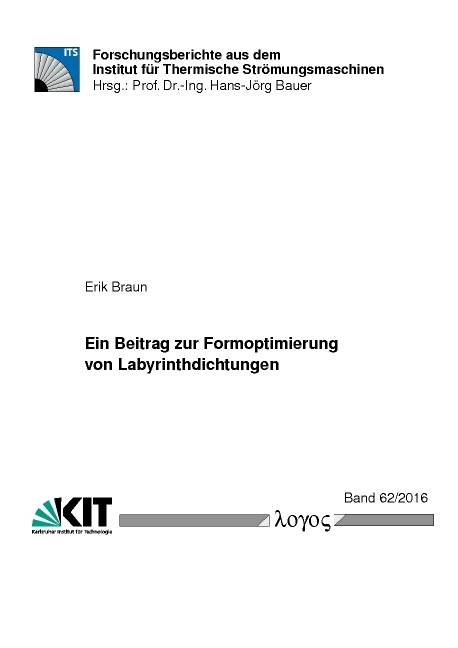 Ein Beitrag zur Formoptimierung von Labyrinthdichtungen - Erik Braun