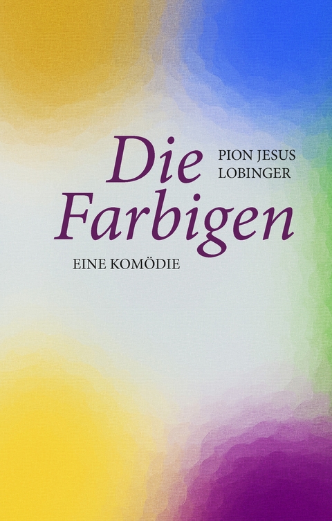 Die Farbigen - Pion Jesus Lobinger