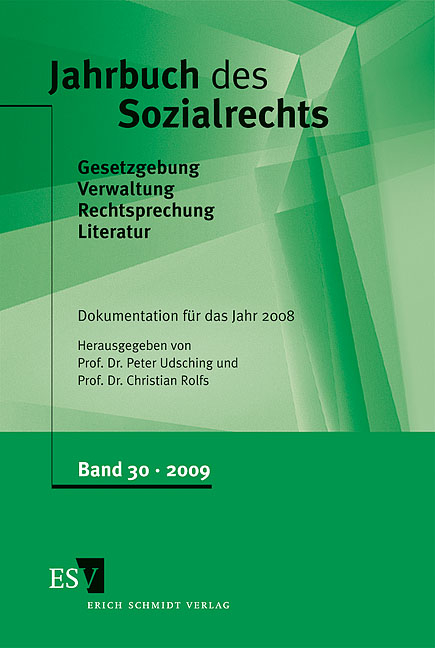 Jahrbuch des Sozialrechts (der Gegenwart). Gesetzgebung - Verwaltung... / Jahrbuch des Sozialrechts - - Dokumentation für das Jahr 2008 - 