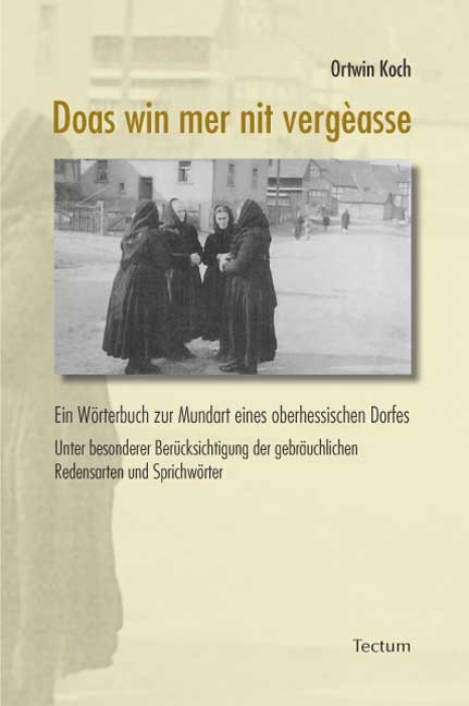 Doas win mer nit vergèasse/Das wollen wir nicht vergessen - Ortwin Koch