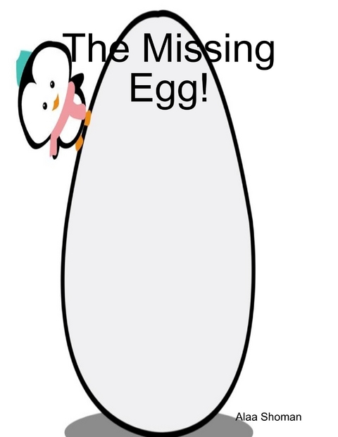 Missing Egg! -  Shoman Alaa Shoman