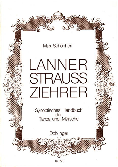 Lanner - Strauss - Ziehrer - Max Schönherr